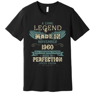 A Living Legend Born In November 1960 – Happy Birthday Premium T-Shirt