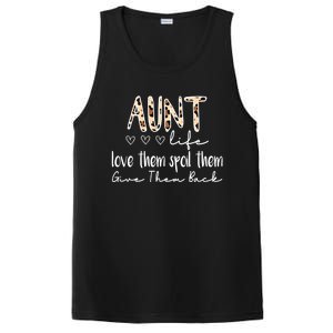 Aunt Life Love Them Spoil Them Give Them Back Aunt Quote Cute Gift PosiCharge Competitor Tank