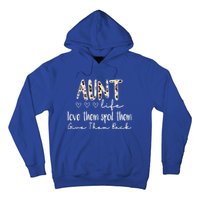 Aunt Life Love Them Spoil Them Give Them Back Aunt Quote Cute Gift Hoodie