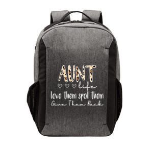 Aunt Life Love Them Spoil Them Give Them Back Aunt Quote Cute Gift Vector Backpack