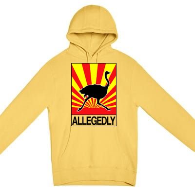 Allegedly Ostrich Premium Pullover Hoodie