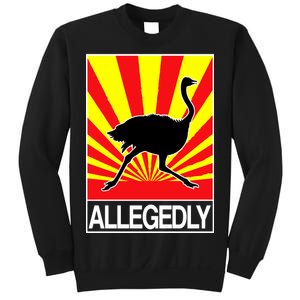 Allegedly Ostrich Sweatshirt