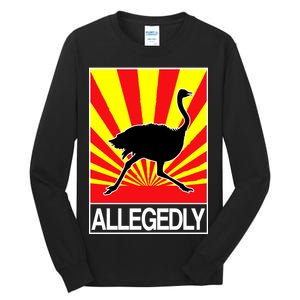 Allegedly Ostrich Tall Long Sleeve T-Shirt