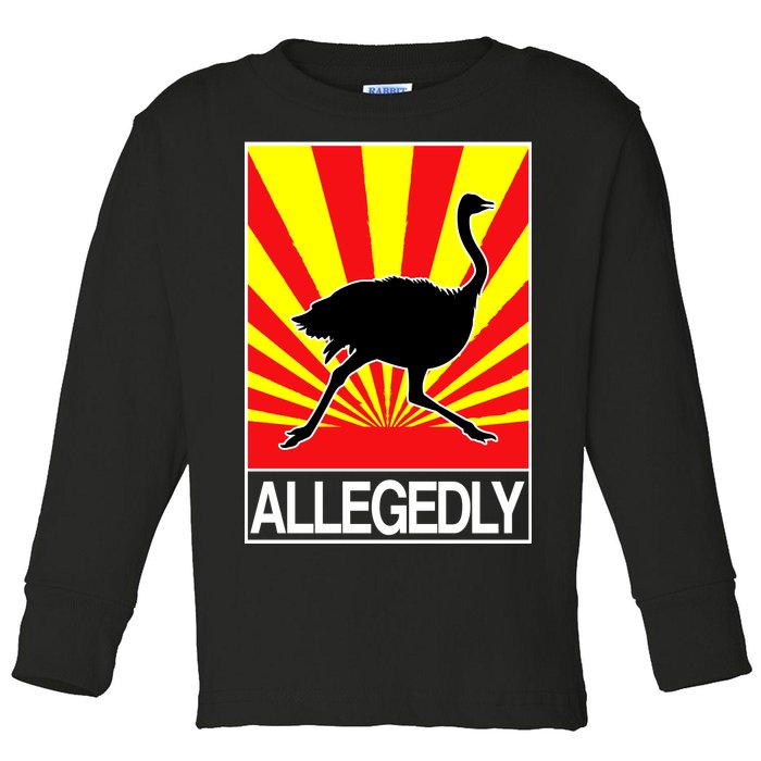 Allegedly Ostrich Toddler Long Sleeve Shirt