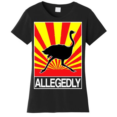 Allegedly Ostrich Women's T-Shirt