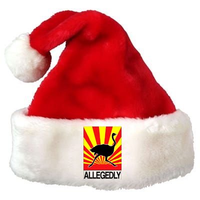 Allegedly Ostrich Premium Christmas Santa Hat