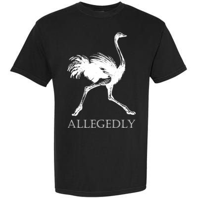 Allegedly Ostrich Flightless Bird Garment-Dyed Heavyweight T-Shirt