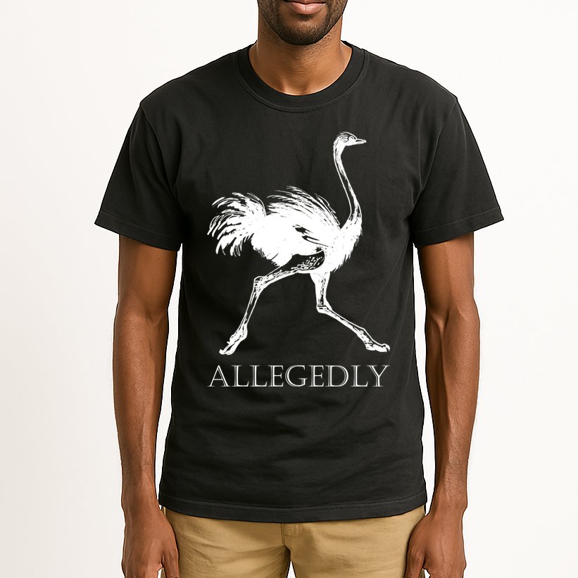 Allegedly Ostrich Flightless Bird Tall T-Shirt