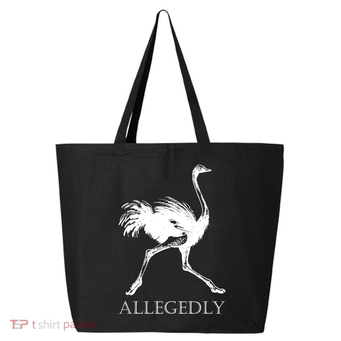 Allegedly Ostrich Flightless Bird 25L Jumbo Tote