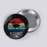 Allegedly Ostrich Lover Vintage Button