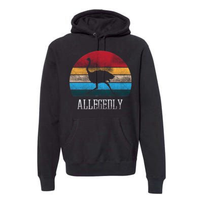 Allegedly Ostrich Lover Vintage Premium Hoodie