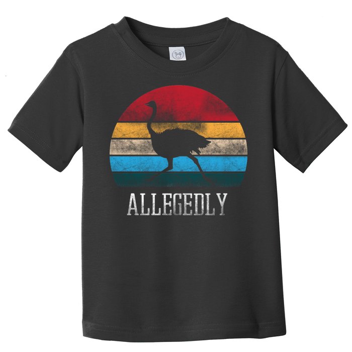 Allegedly Ostrich Lover Vintage Toddler T-Shirt