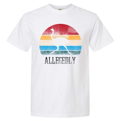 Allegedly Ostrich Lover Vintage Garment-Dyed Heavyweight T-Shirt