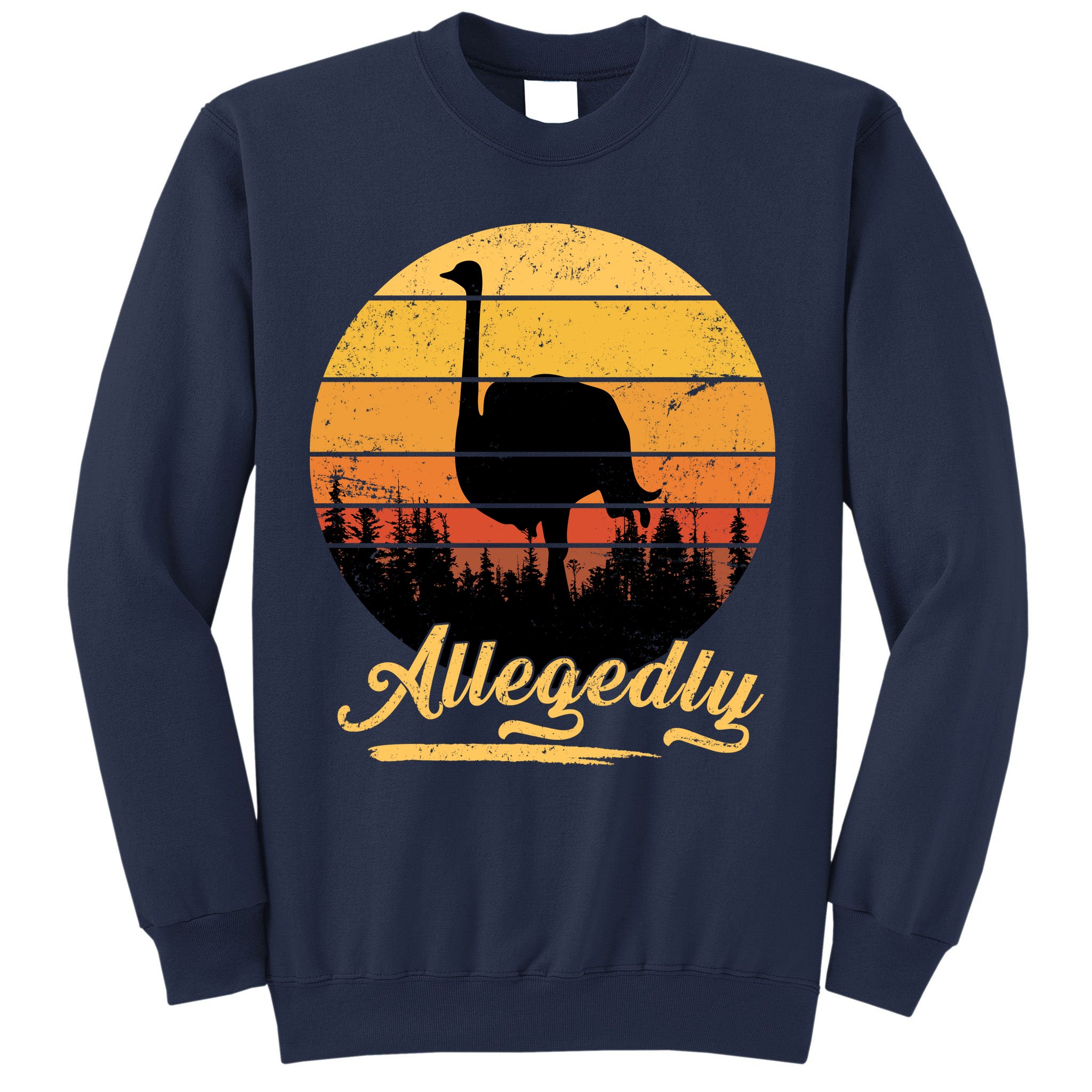 Allegedly Ostrich Retro Sweatshirt