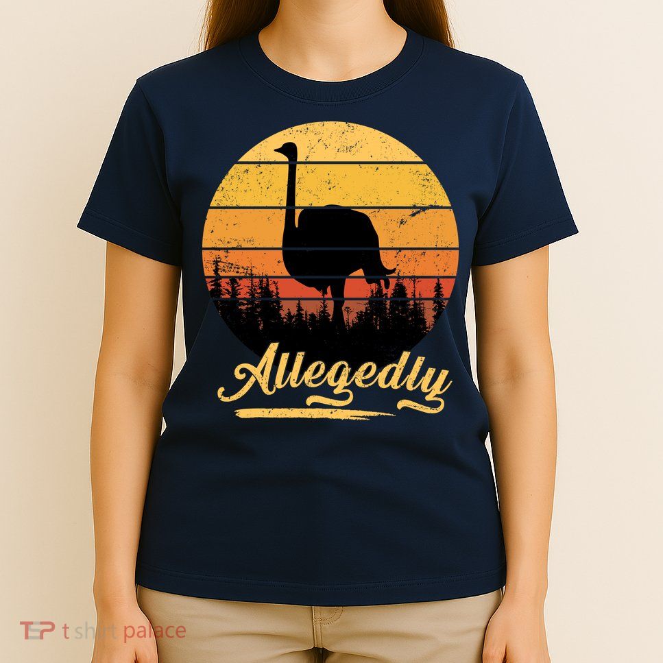 Allegedly Ostrich Retro T-Shirt