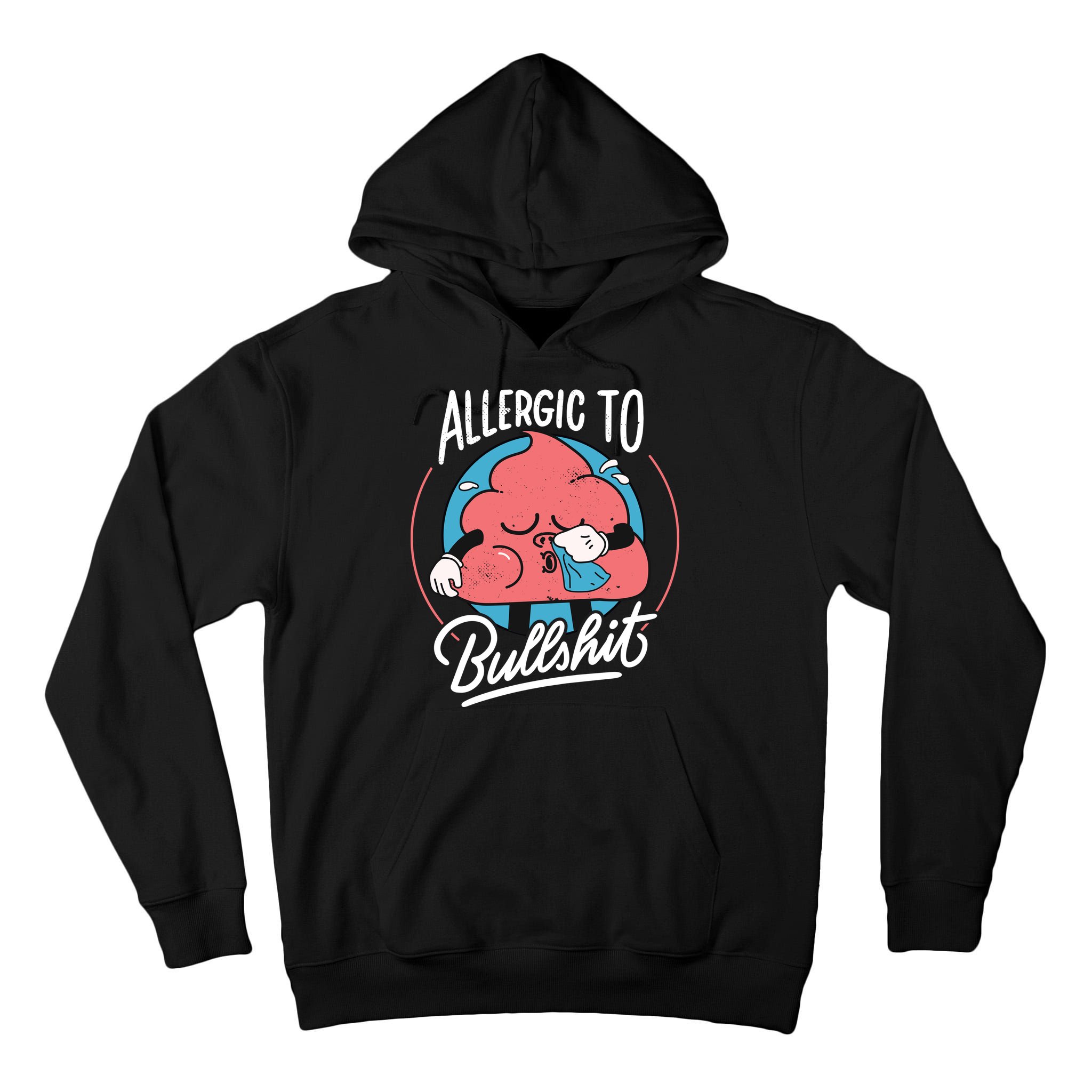 Allergic To Bullshit Funny Tall Hoodie