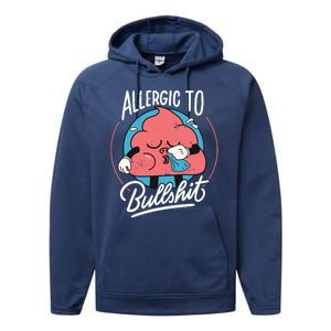 Allergic To Bullshit Funny Performance Fleece Hoodie