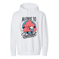 Allergic To Bullshit Funny Garment-Dyed Fleece Hoodie