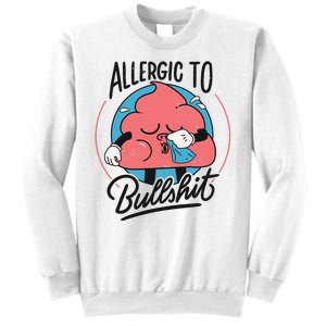 Allergic To Bullshit Funny Sweatshirt