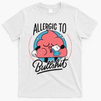 Allergic To Bullshit Funny T-Shirt