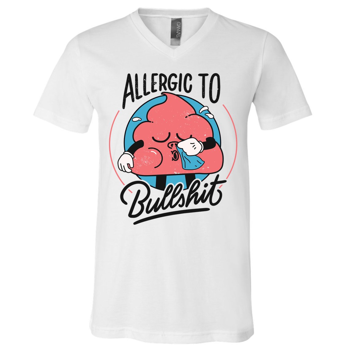 Allergic To Bullshit Funny V-Neck T-Shirt