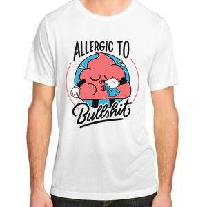 Allergic To Bullshit Funny Adult ChromaSoft Performance T-Shirt