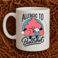 Allergic To Bullshit Funny Mug