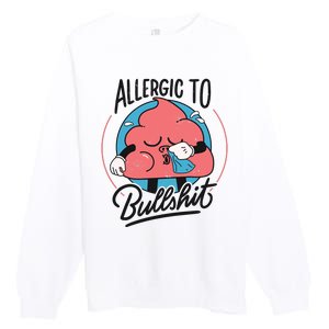 Allergic To Bullshit Funny Premium Crewneck Sweatshirt