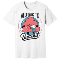 Allergic To Bullshit Funny Premium T-Shirt