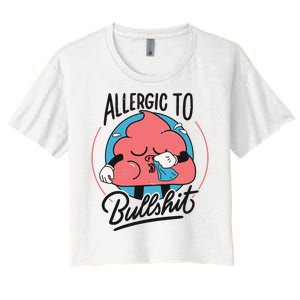 Allergic To Bullshit Funny Women's Crop Top Tee