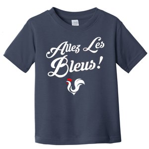 Allez Les Bleus France Team Chant Soccer Toddler T-Shirt