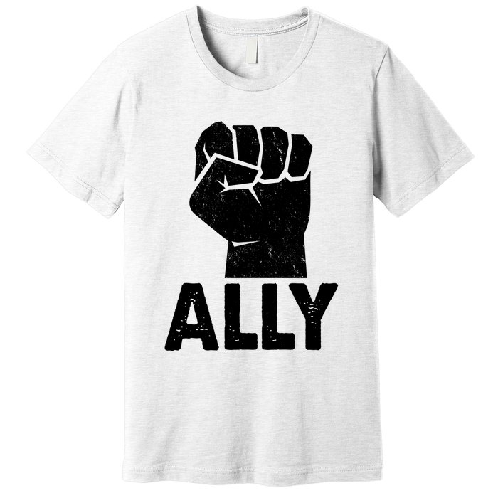 Ally Distressed Protest Fist Premium T-Shirt