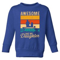 Awesome Like My Daughter Funny Fisher Bass Fish Gift Toddler Sweatshirt