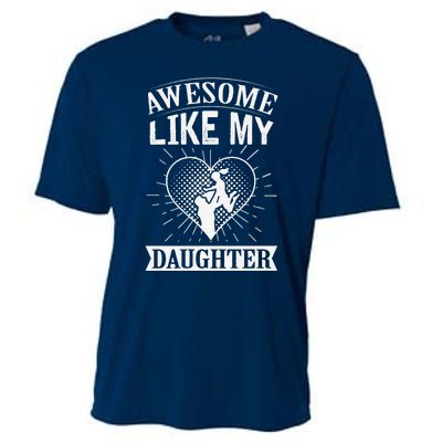 Awesome Like My Daughter. Funny Heartwarming Present Premium Cooling Performance Crew T-Shirt