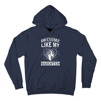 Awesome Like My Daughter. Funny Heartwarming Present Premium Hoodie