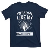 Awesome Like My Daughter. Funny Heartwarming Present Premium T-Shirt