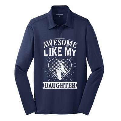 Awesome Like My Daughter. Funny Heartwarming Present Premium Silk Touch Performance Long Sleeve Polo