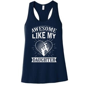 Awesome Like My Daughter. Funny Heartwarming Present Premium Women's Racerback Tank