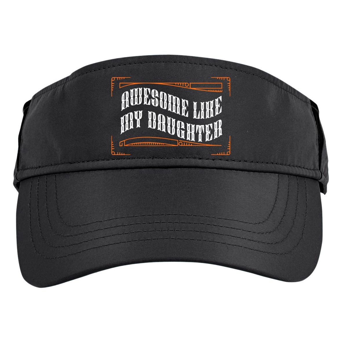 Awesome Like My Daughter Men Funny Fathers Day Dad Adult Drive Performance Visor