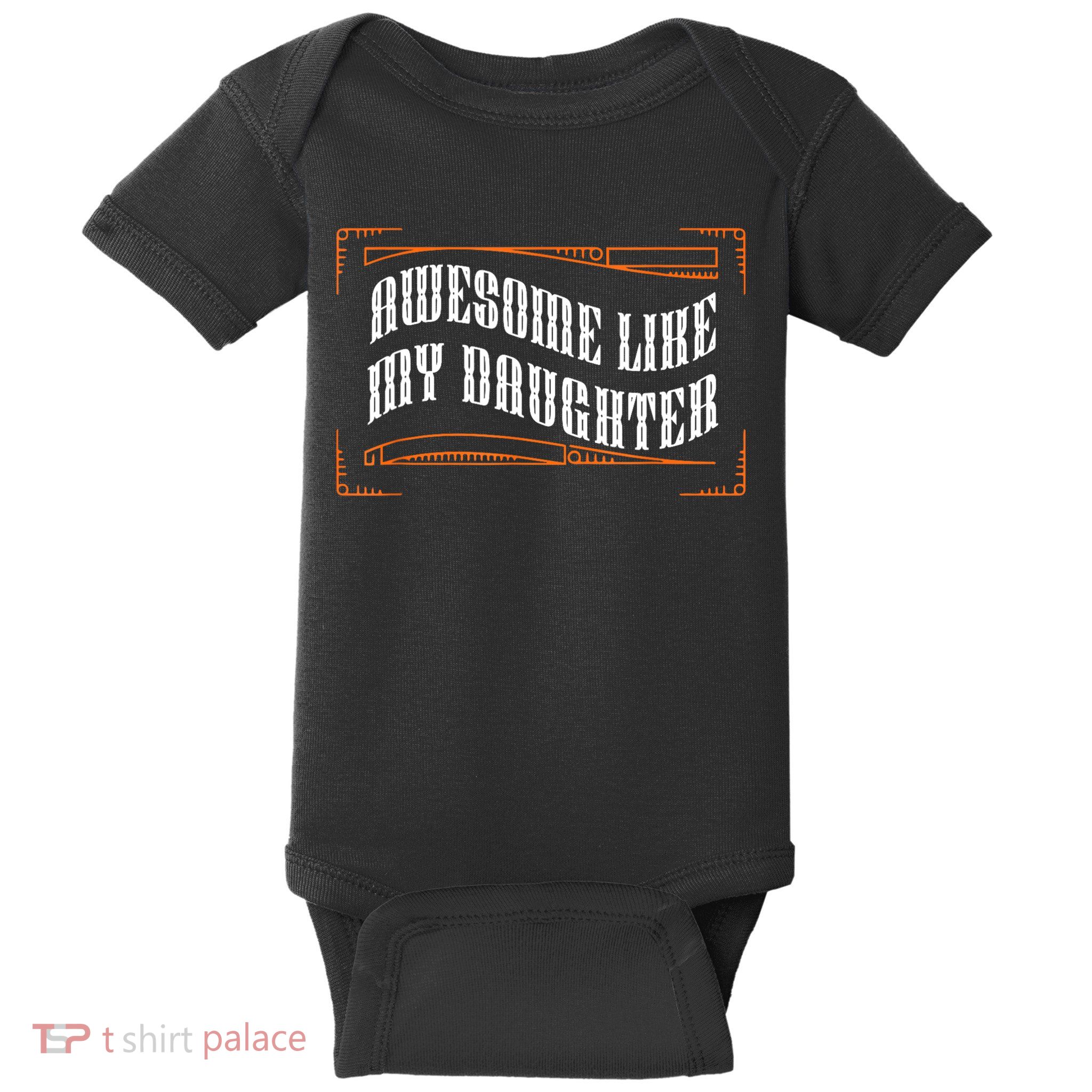 Awesome Like My Daughter Men Funny Fathers Day Dad Baby Bodysuit