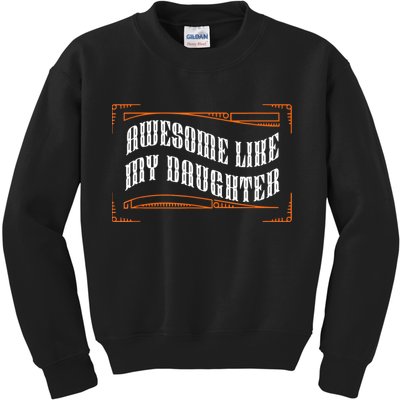 Awesome Like My Daughter Men Funny Fathers Day Dad Kids Sweatshirt