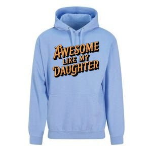 Awesome Like My Daughter Dad Gifts Man Funny Fathers Day Unisex Surf Hoodie