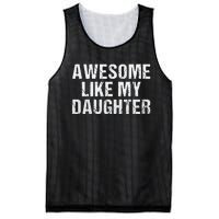 Awesome Like My Daughter Fathers Day Dad Gifts From Daughter Mesh Reversible Basketball Jersey Tank