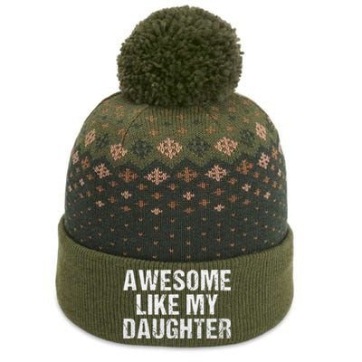 Awesome Like My Daughter Fathers Day Dad Gifts From Daughter The Baniff Cuffed Pom Beanie