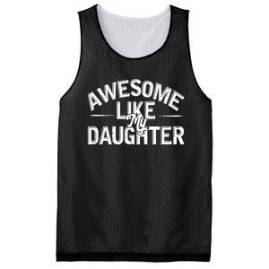 Awesome Like My Daughter Funny Dad Joke Gift Fathers Day Mesh Reversible Basketball Jersey Tank