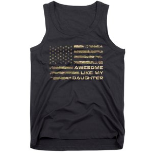 Awesome Like My Daughter Dad Fathers Day Camo American Flag Tank Top