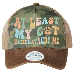 At Least My Cat Loves Me Funny Sarcastic Cat Lover Quote Legacy Tie Dye Trucker Hat