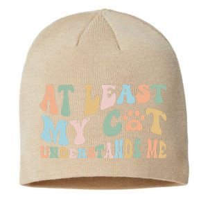 At Least My Cat Loves Me Funny Sarcastic Cat Lover Quote Sustainable Beanie