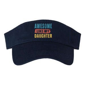 Awesome Like My Daughter Parents Day Valucap Bio-Washed Visor