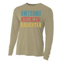 Awesome Like My Daughter Parents Day Cooling Performance Long Sleeve Crew